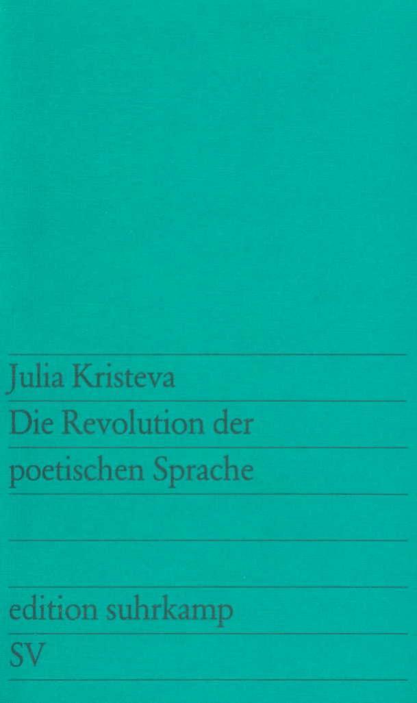 Buchcover: Die Revolutionierung der poetischen Sprache
