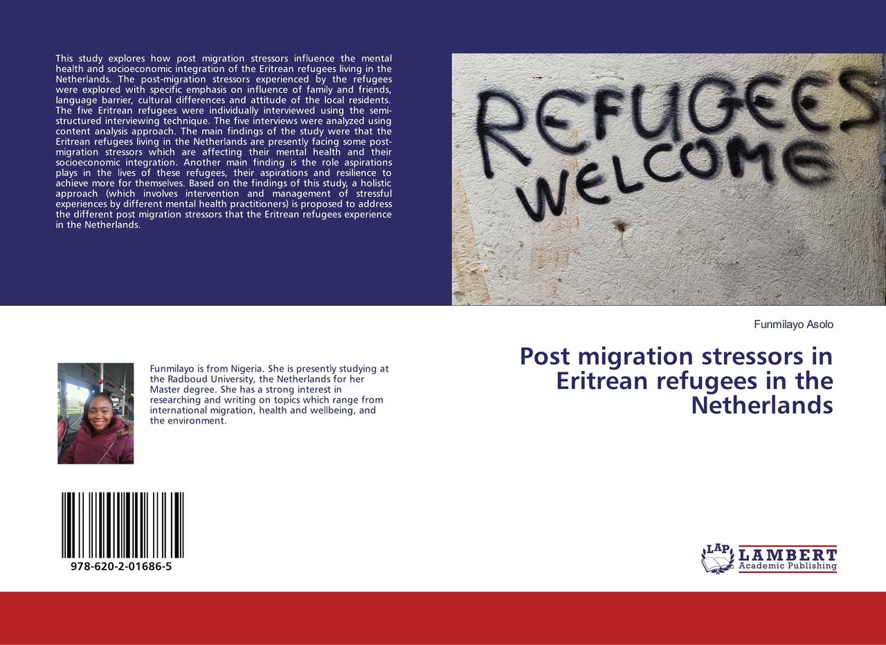 Post migration stressors in Eritrean refugees in the Netherlands