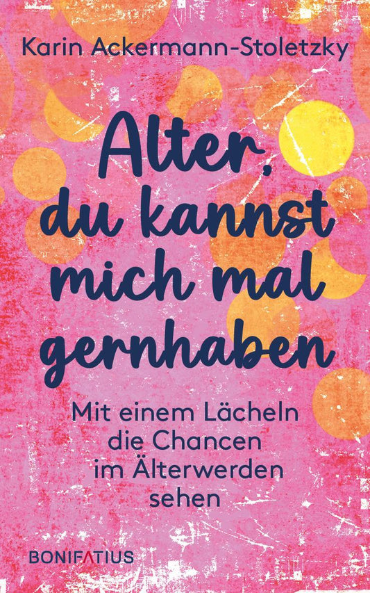 Buchcover: Alter, du kannst mich mal gernhaben