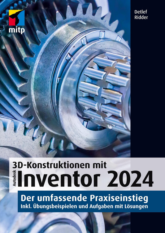 Buchcover: 3D-Konstruktionen mit Autodesk Inventor 2024