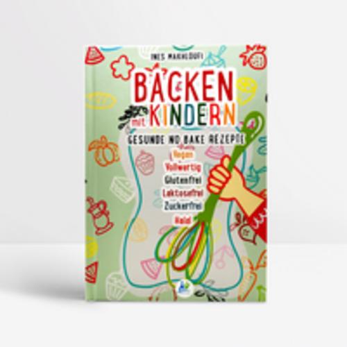 Backen mit Kindern - Gesunde No Bake Rezepte