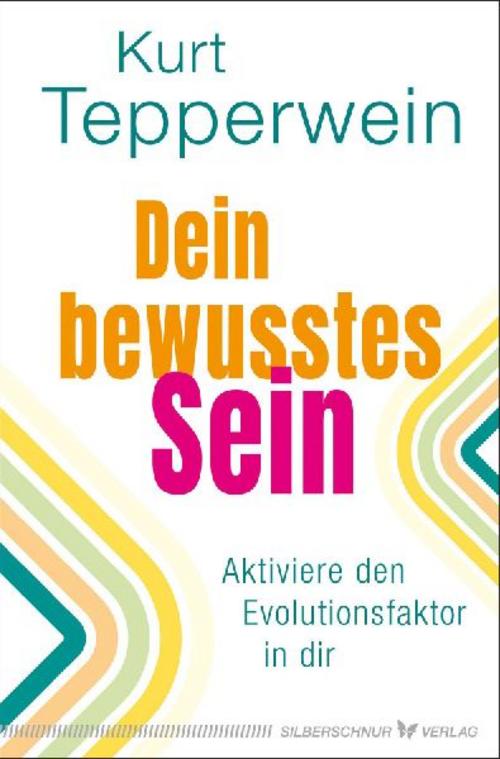 Dein bewusstes Sein