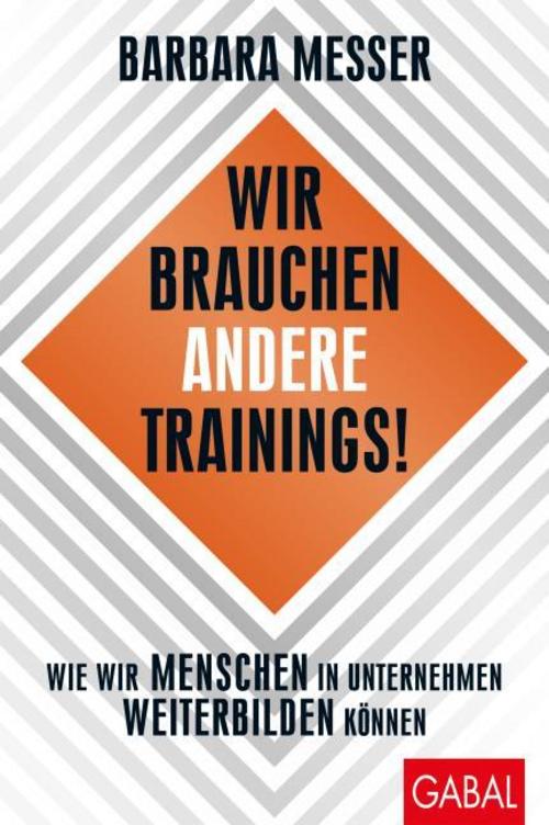 Buchcover: Wir brauchen andere Trainings!