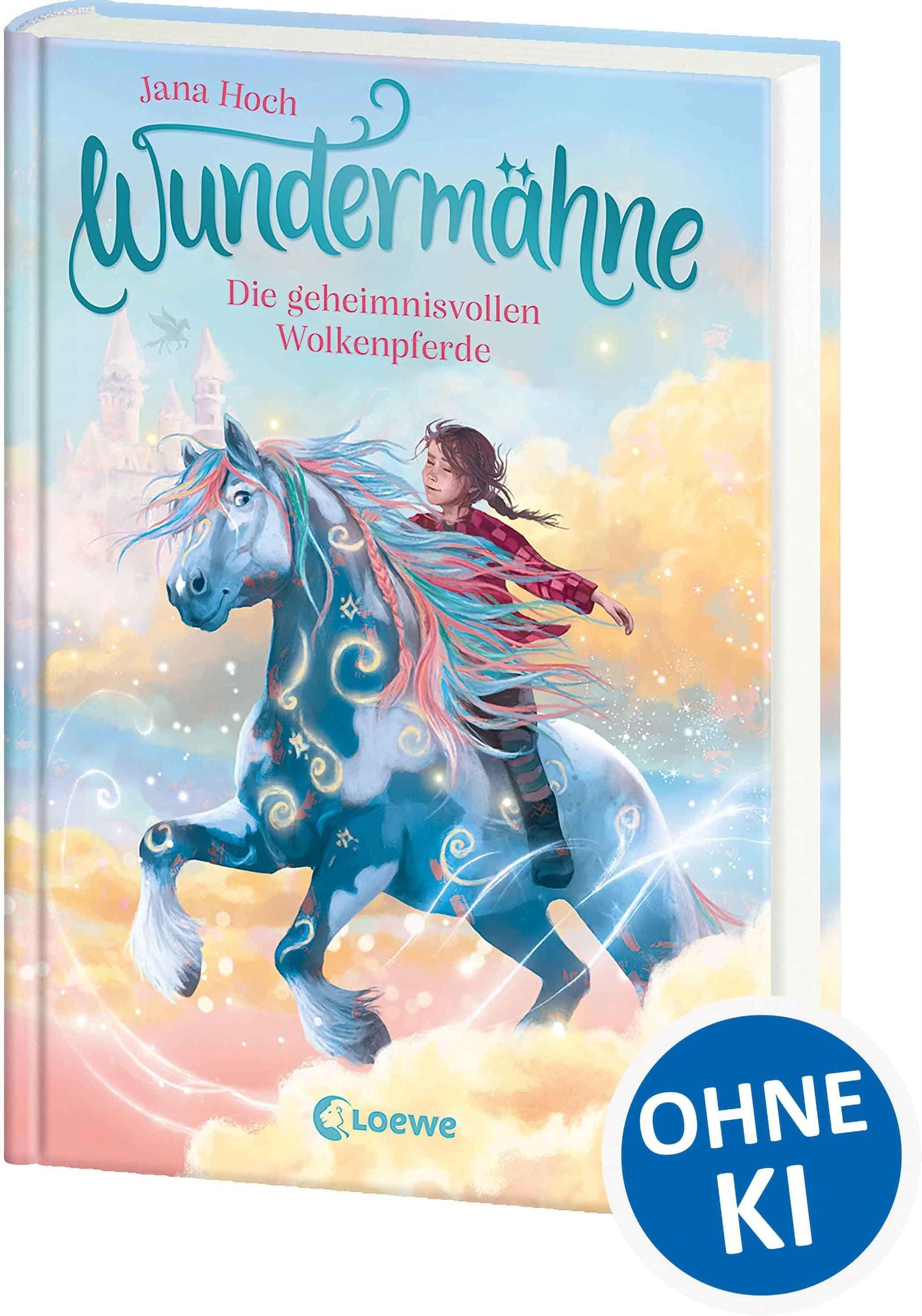 Wundermähne (Band 5) - Die geheimnisvollen Wolkenpferde