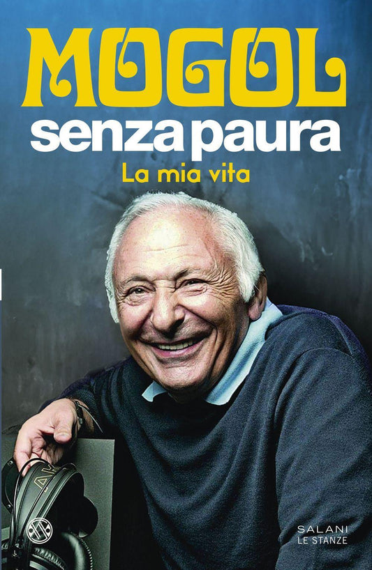 Senza paura. La mia vita
