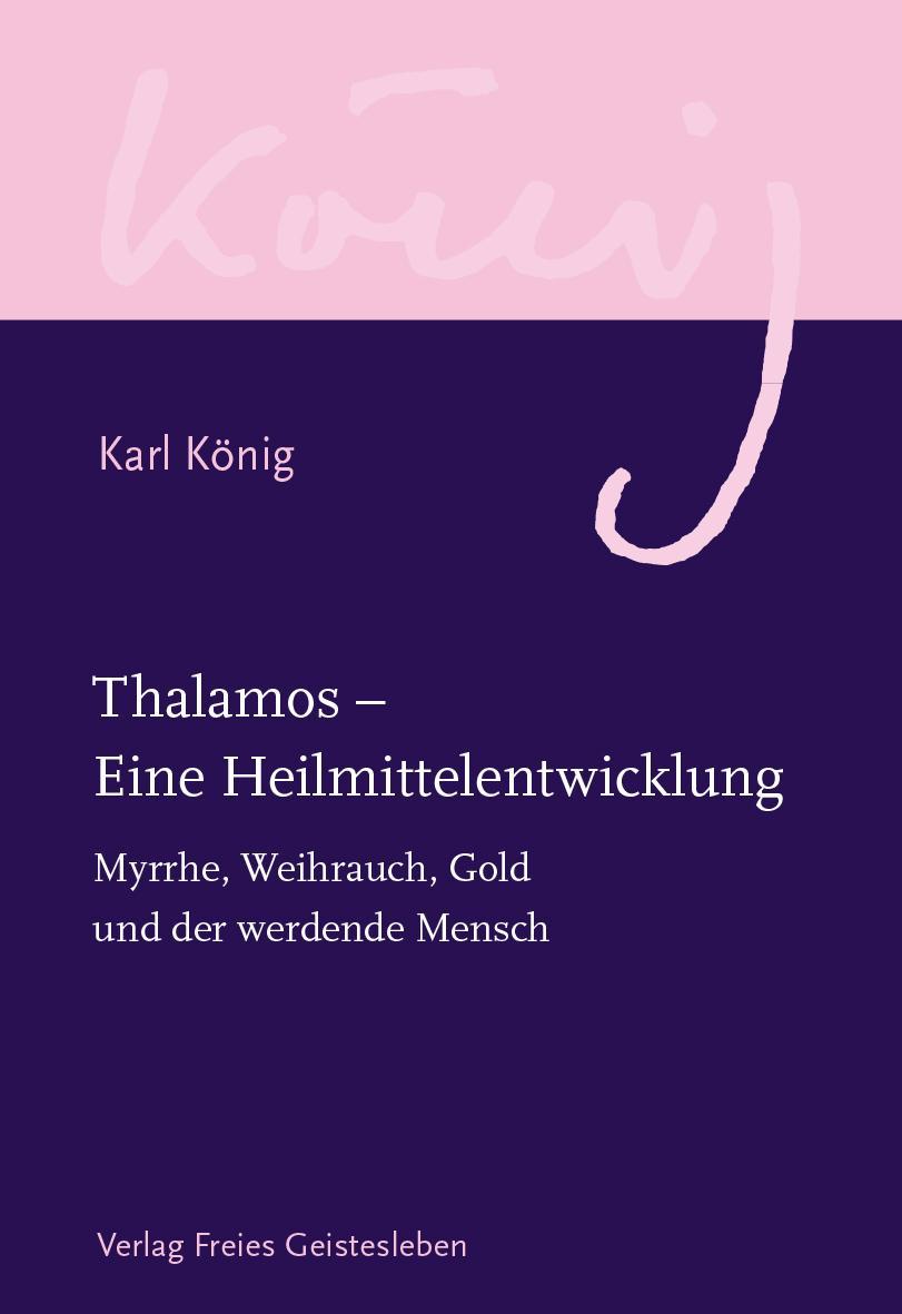 Buchcover: Thalamos - Eine Heilmittelentwicklung