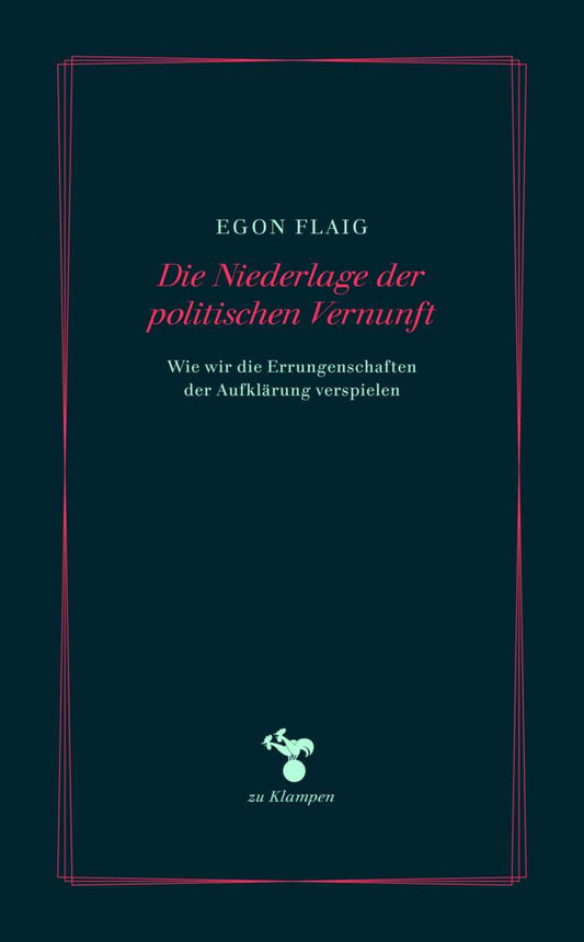 Die Niederlage der politischen Vernunft