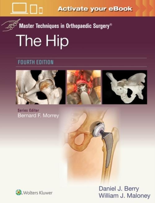 Buchcover: Master Techniques in Orthopaedic Surgery: The Hip: Print + eBook with Multimedia