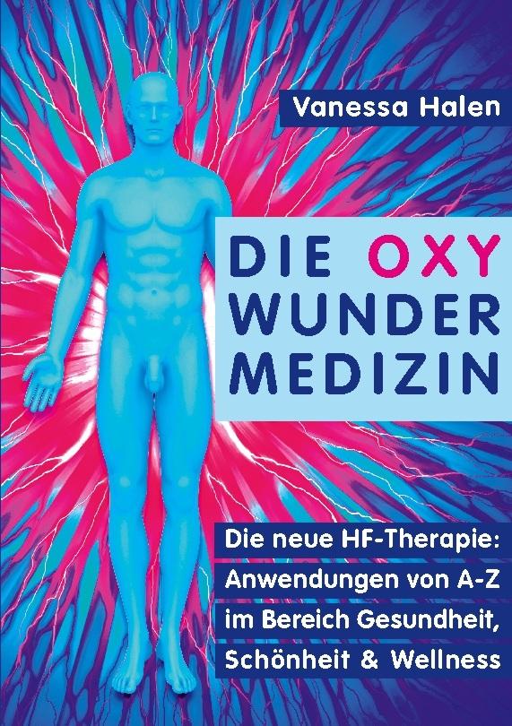 Die Oxy Wunder Medizin