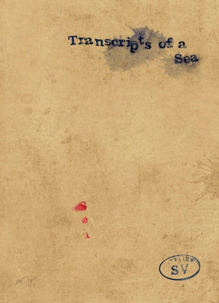 Transcripts of a Sea