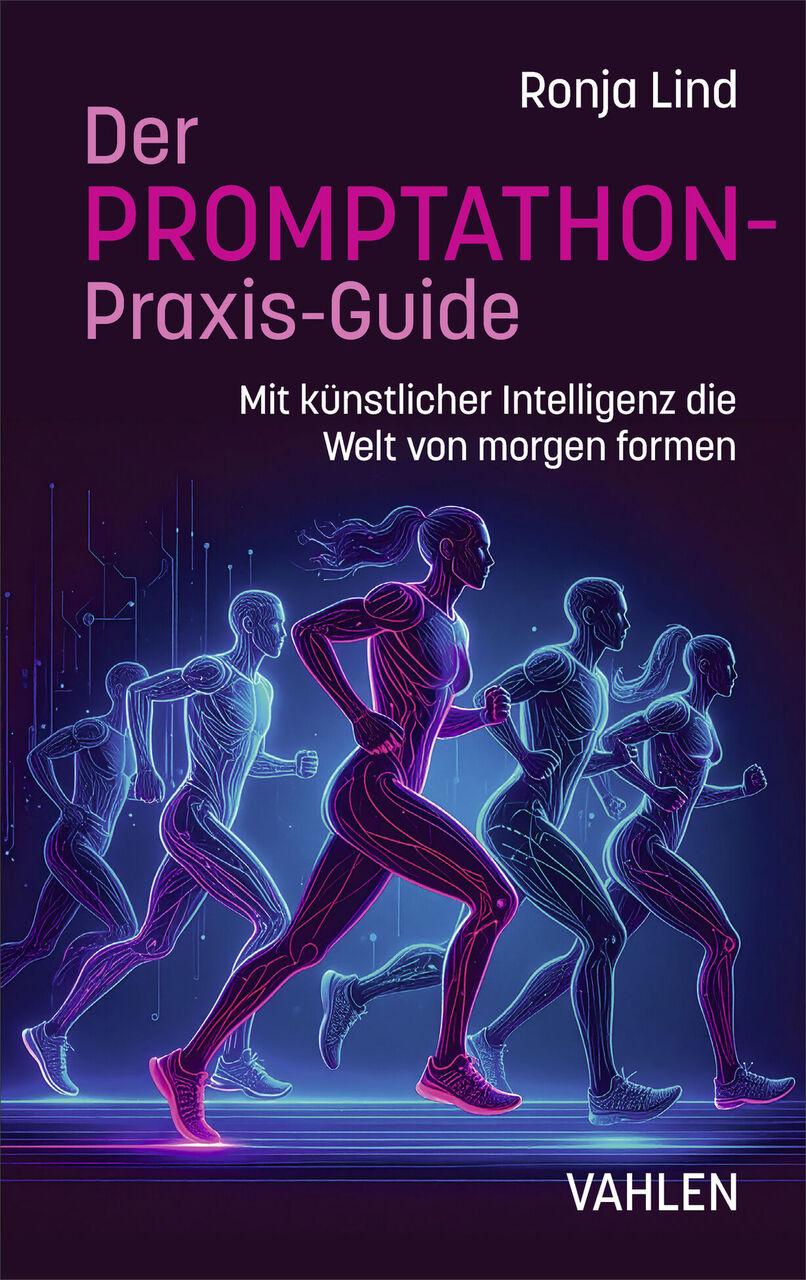 Der PROMPTATHON-Praxis-Guide: Mit künstlicher Intelligenz die Welt von morgen retten