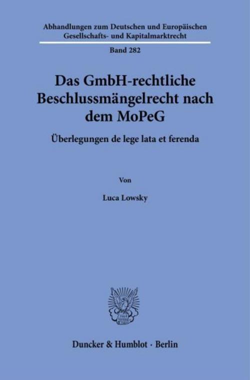 Das GmbH-rechtliche Beschlussmängelrecht nach dem MoPeG