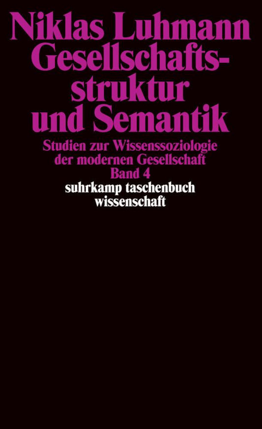 Gesellschaftsstruktur und Semantik
