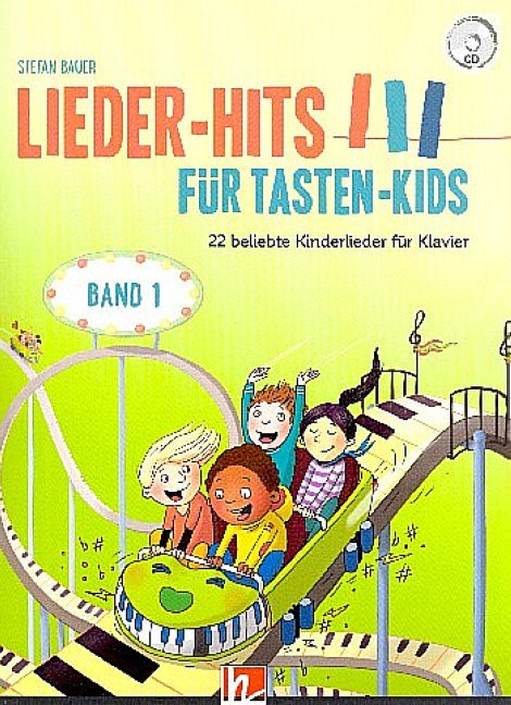 Lieder-Hits für Tasten-Kids, Band 1