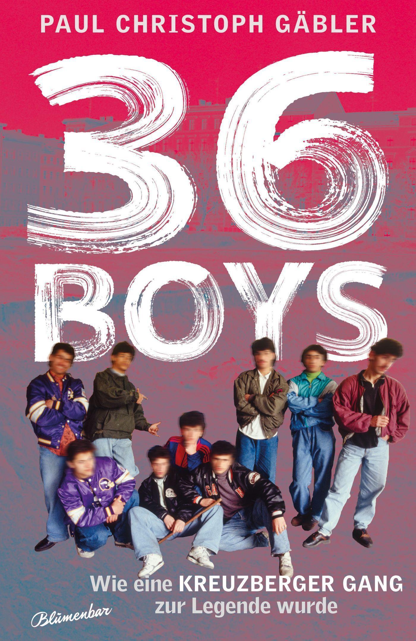 36 Boys: Wie eine Kreuzberger Gang zur Legende wurde