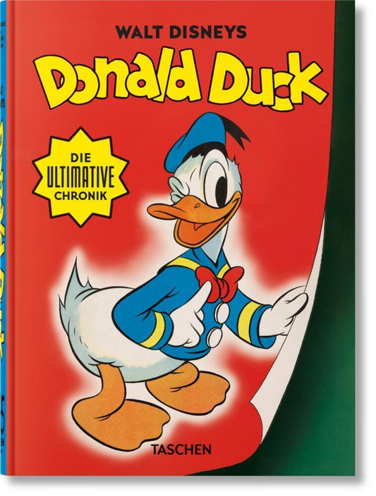 Walt Disneys Donald Duck: Die ultimative Chronik. 45th Ed. (45th Edition)