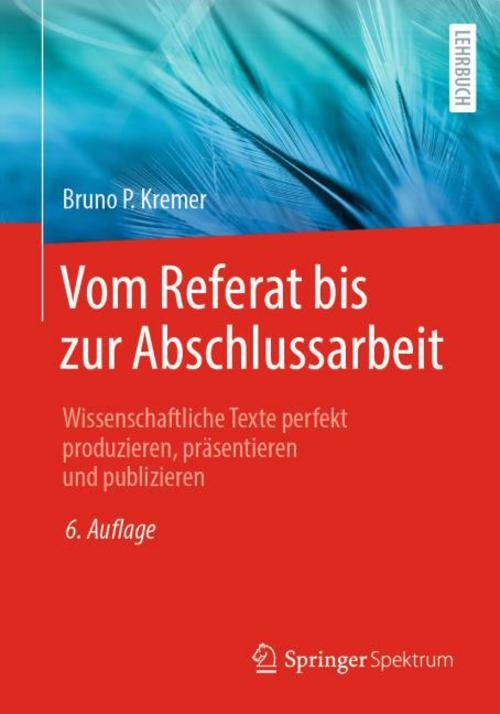 Buchcover: Vom Referat bis zur Abschlussarbeit