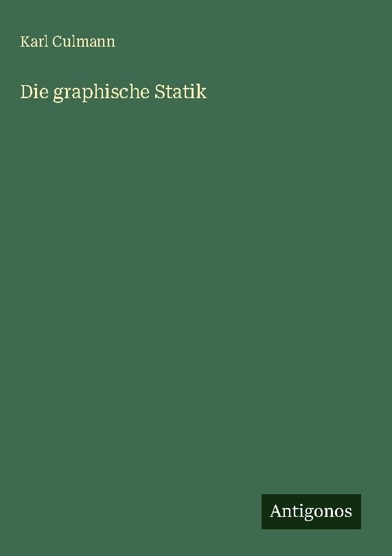 Die graphische Statik