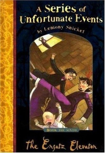 A Series of Unfortunate Events 06. The Ersatz Elevator