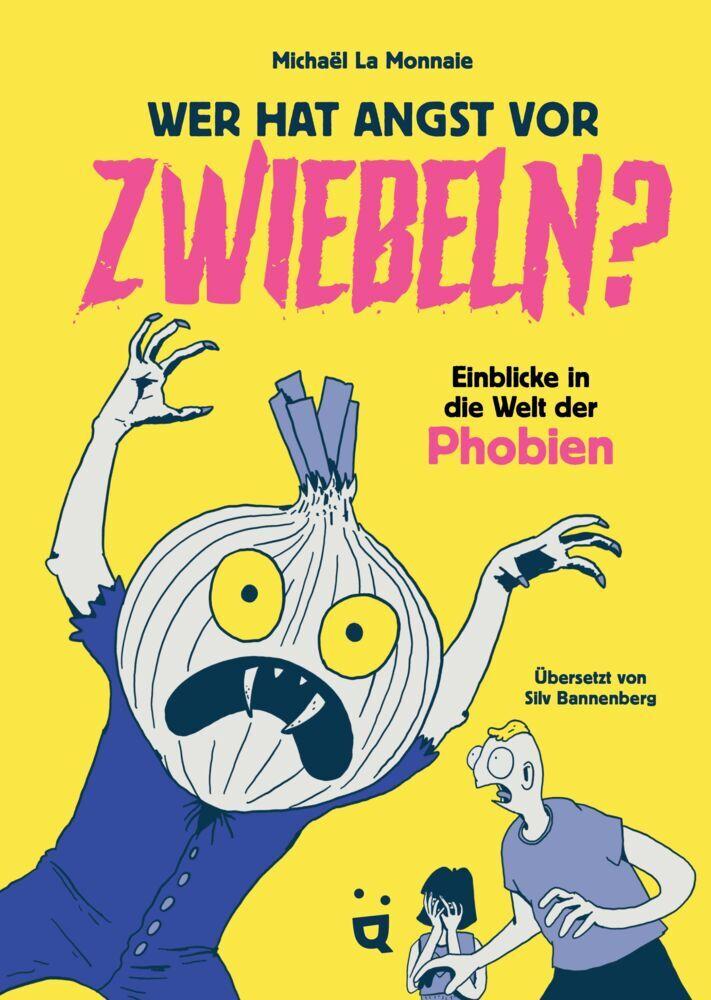 Wer hat Angst vor Zwiebeln?