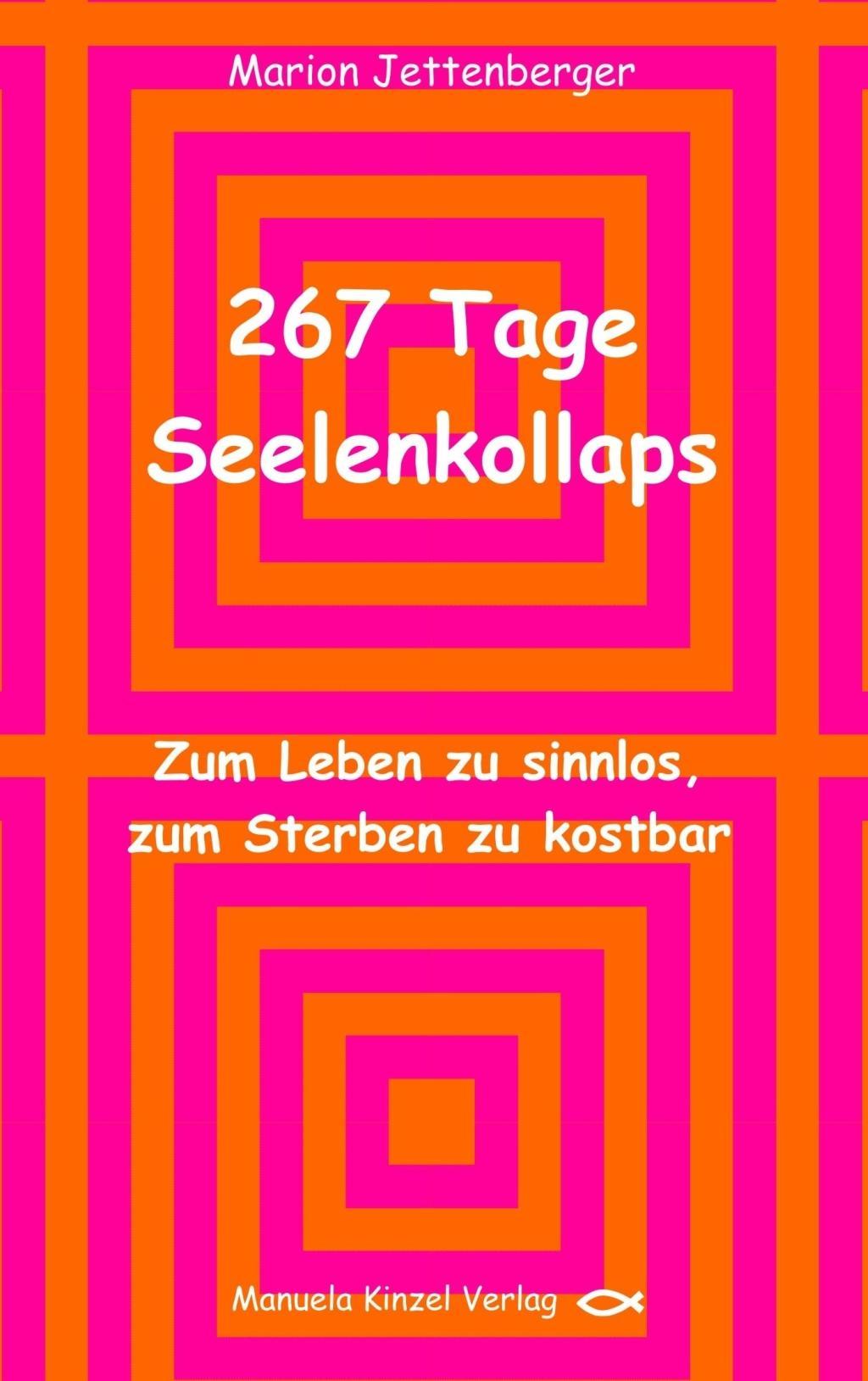 Buchcover: 267 Tage Seelenkollaps