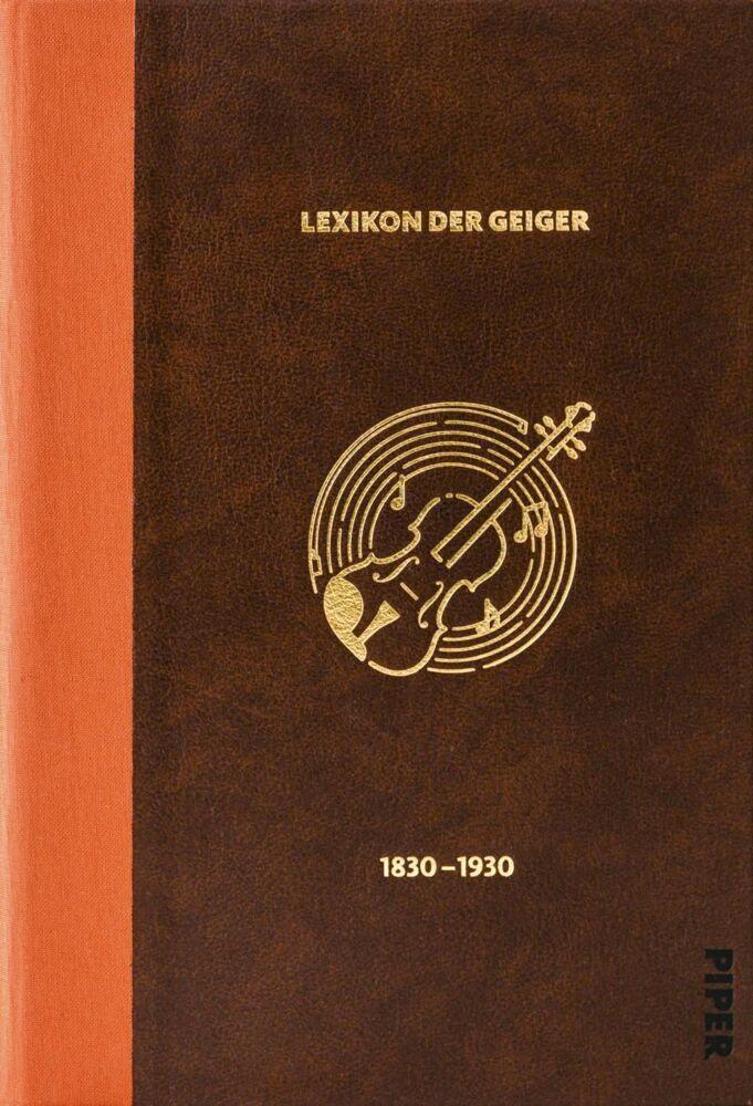 Buchcover: Das Lexikon der Geiger, 1830 - 1930