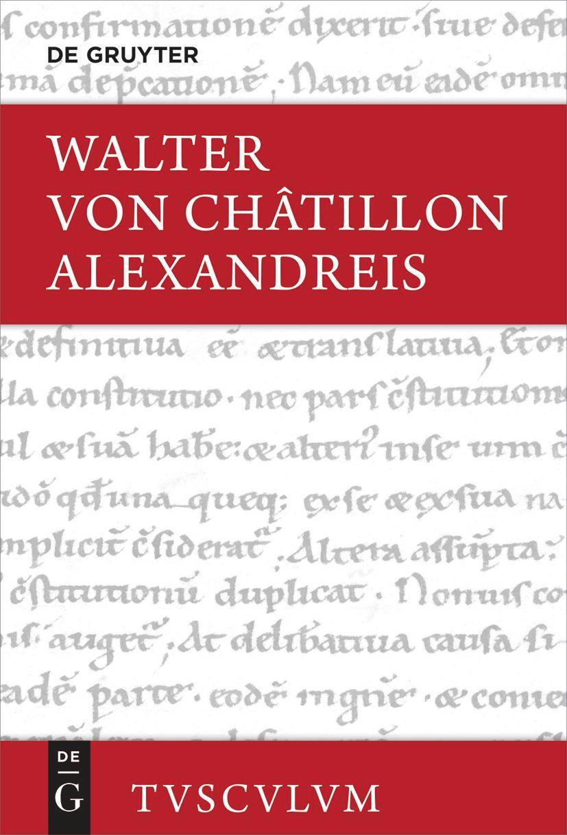 Alexandreis. Latin - German
