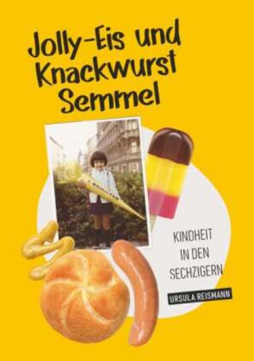 Buchcover: Jolly-Eis und Knackwurst Semmel