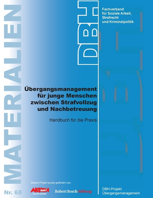 Übergangsmanagement zwischen Strafvollzug und Nachsorge