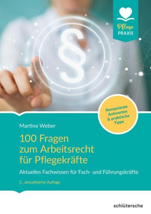 Buchcover: 100 Fragen zum Arbeitsrecht für Pflegekräfte