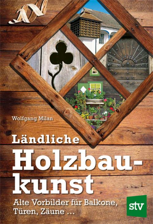 Buchcover: Ländliche Holzbaukunst