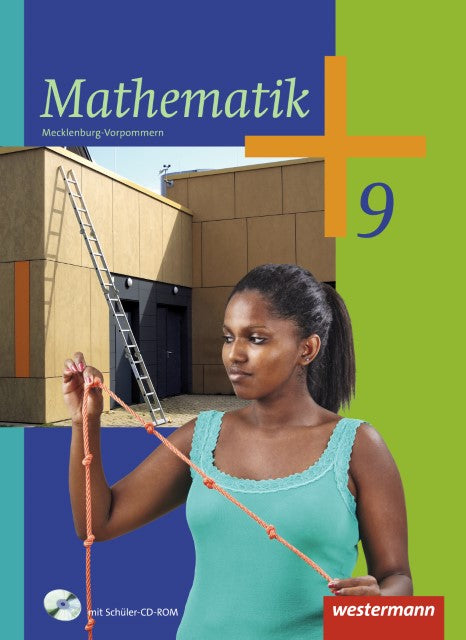 Mathematik 9. Schulbuch mit CD-ROM. Regionale Schulen. Mecklenburg-Vorpommern