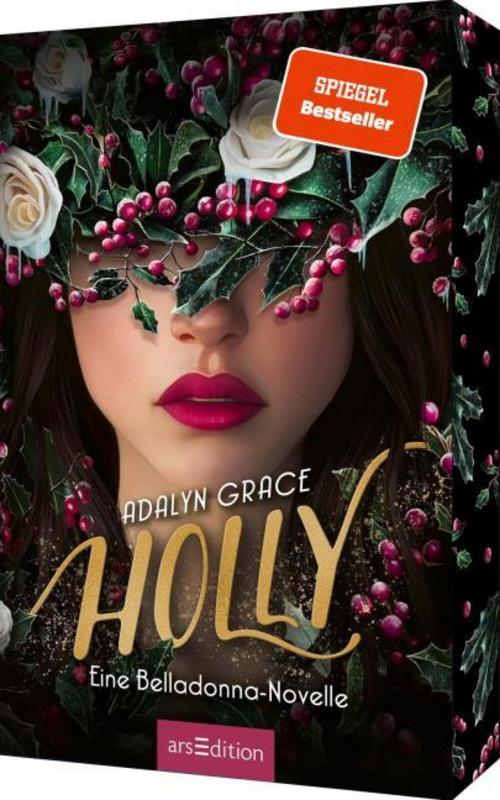 Grace, Adalyn/Holly - Eine Belladonna-Novelle (Belladonna 4)