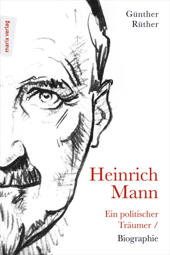 Buchcover: Heinrich Mann: Ein politischer Träumer