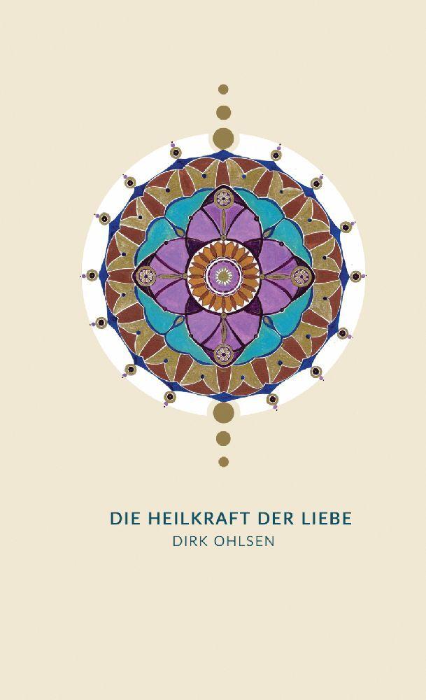 Buchcover: Die Heilkraft der Liebe