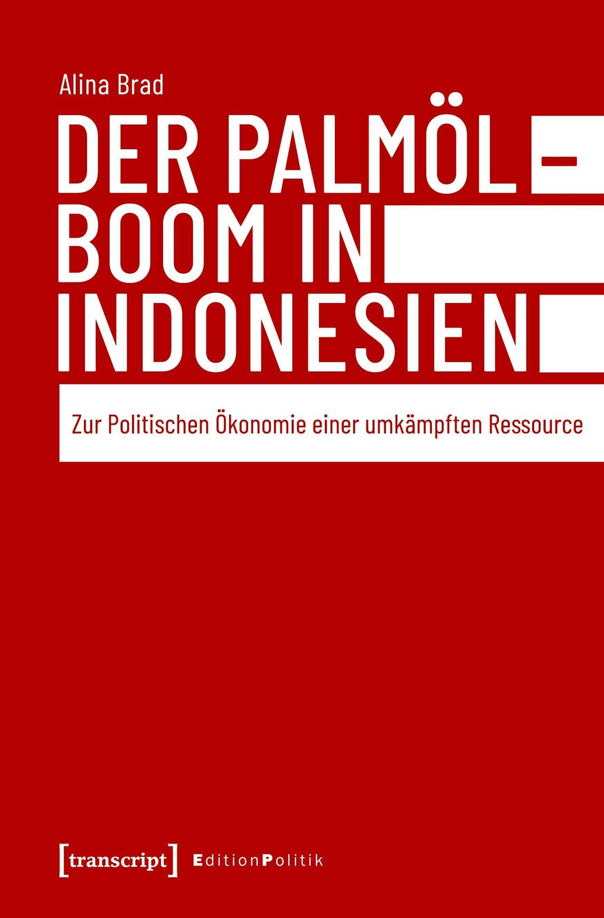 Buchcover: Der Palmölboom in Indonesien
