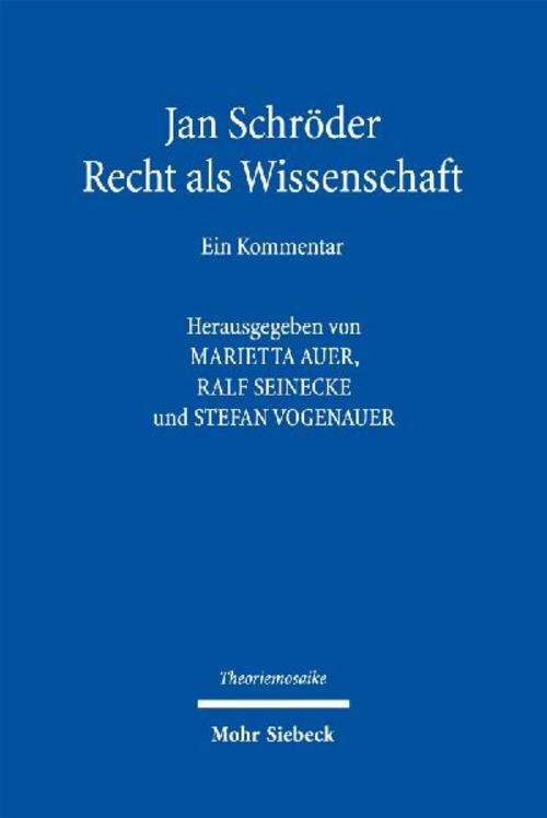 Jan Schröder: Recht als Wissenschaft