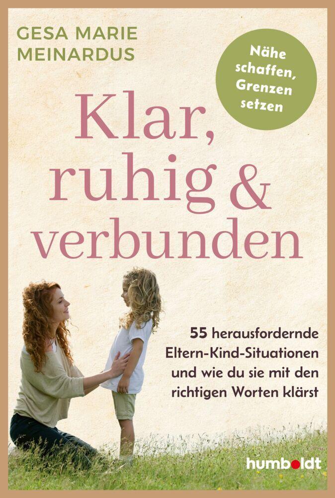 Meinardus, Gesa Marie/Klar, ruhig & verbunden