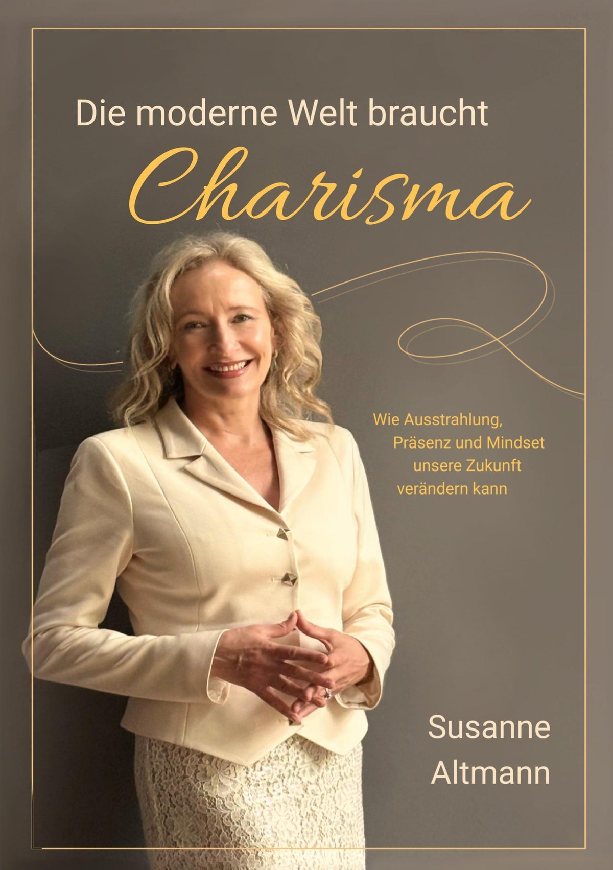 Buchcover: Die moderne Welt braucht Charisma