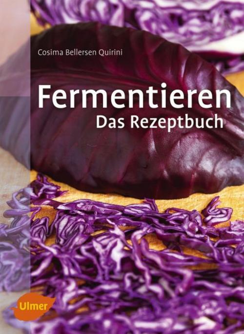 Buchcover: Fermentieren. Das Rezeptbuch