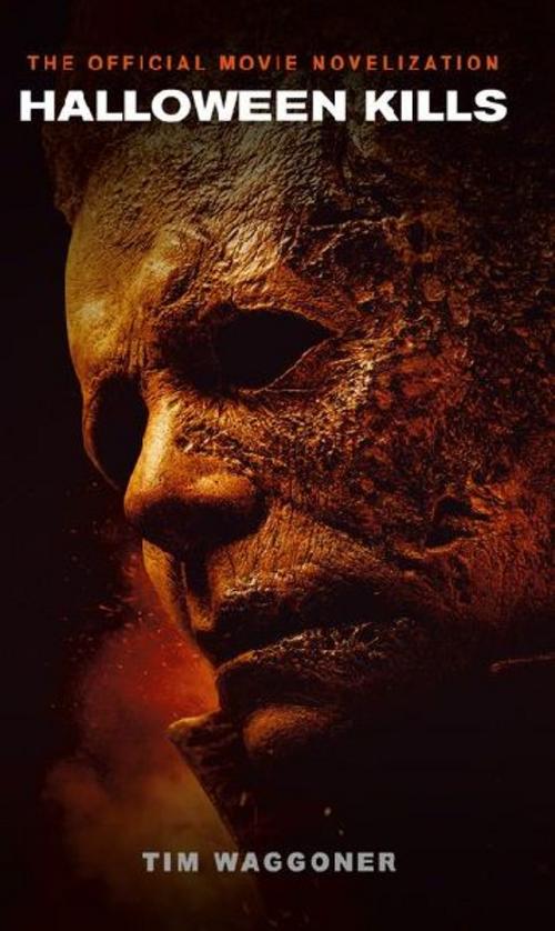 Buchcover: Halloween Kills: The Official Movie Novelization