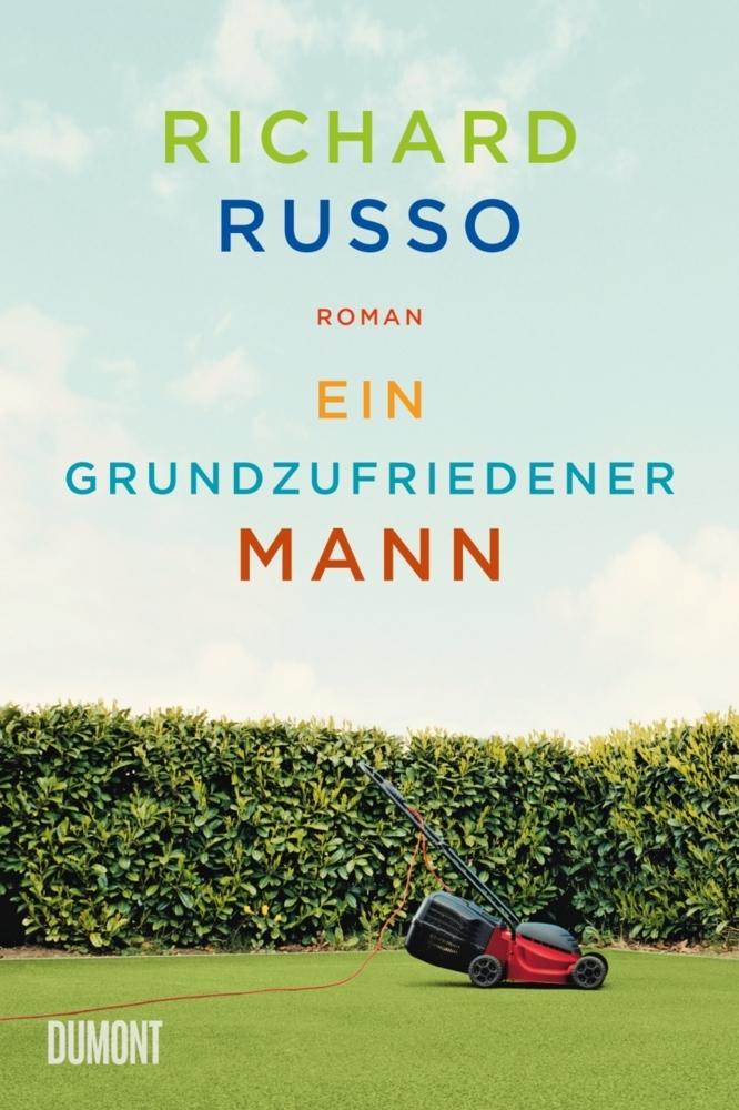 Russo, Richard/Ein grundzufriedener Mann