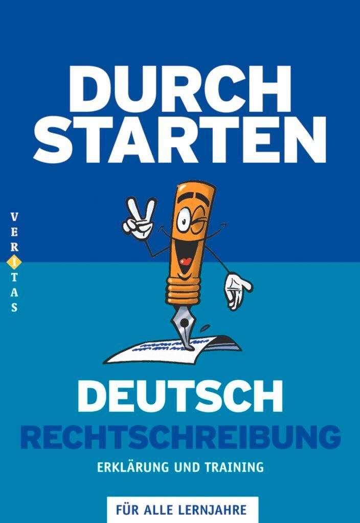 Durchstarten Deutsch Rechtschreibung - Erklärung und Training