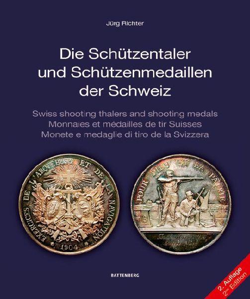 Buchcover: Die Schützentaler und Schützenmedaillen der Schweiz