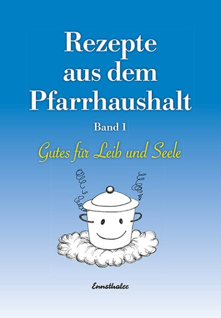Rezepte aus dem Pfarrhaushalt.Bd.1