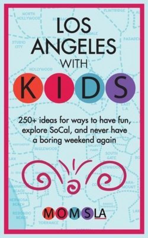 Los Angeles with Kids