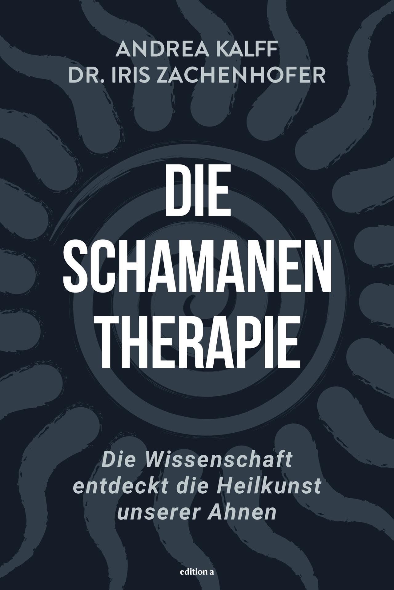 Die Schamanen-Therapie
