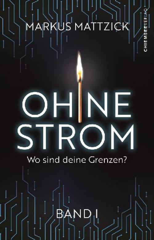 Ohne Strom - Wo sind deine Grenzen? (Band 1)
