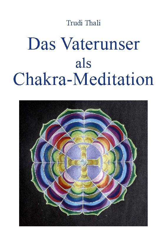 Buchcover: Das Vaterunser als Chakra-Meditation