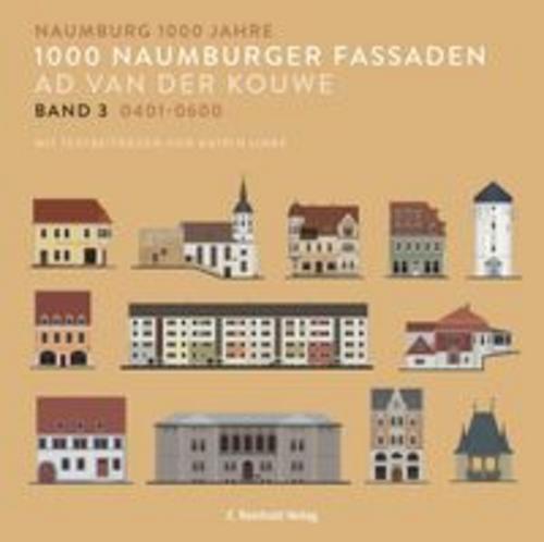 Buchcover: 1000 Naumburger Fassaden Band 3: 0401-0600